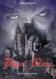Title: Allgood Manor, Author: Guido Sannino