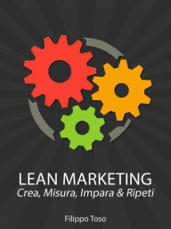 Title: Lean Marketing, Author: Filippo Toso