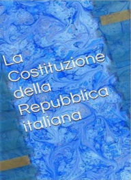 Title: La Costituzione della Repubblica italiana, Author: Invictus