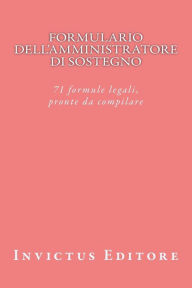 Title: Formulario dell'Amministratore di sostegno, Author: anonymous