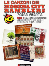 Title: Le canzoni dei Modena City Ramblers Tomo II: Da Appunti Partigiani a Niente di nuovo sul fronte occidentale 2005-2013, Author: Carlo Susara