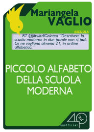 Title: Piccolo alfabeto della scuola moderna, Author: Gravediggers