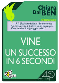 Title: Vine, un successo in 6 secondi, Author: Boerney M.