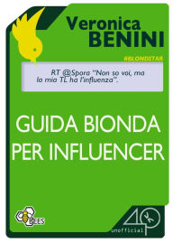 Title: Guida bionda per influencer, Author: Glenna Mayer