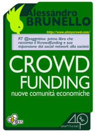 Title: Crowdfunding, nuove comunità economiche, Author: Kitshickers