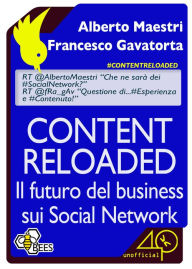 Title: Content Reloaded. Il futuro del business sui Social Network, Author: Signal Path