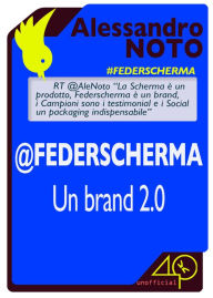 Title: @Federscherma - Un brand 2.0, Author: Rokimos