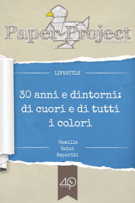 Title: 30 anni e dintorni: di cuori e di tutti i colori, Author: Ola Svensson