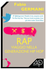 Title: RAP. Viaggio nella generazione hip hop, Author: Janie Tate