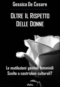 Title: Oltre il rispetto delle donne, Author: Gessica De Cesare