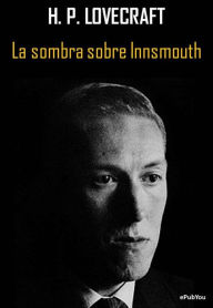 Title: La sombra sobre Innsmouth, Author: H. P. Lovecraft