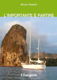 Title: L'importante è partire, Author: Bruno Fazzini