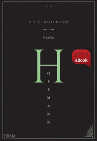 Title: Fiabe, Author: Ernst Theodor Amadeus Hoffmann