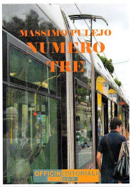 Title: Numero tre, Author: Massimo Pulejo