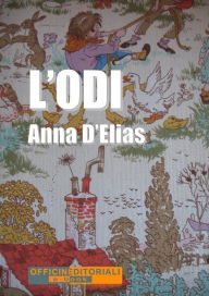 Title: L'odi, Author: Anna D'Elias