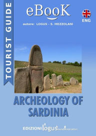 Title: Archeology of Sardinia, Author: Logus-Mezzolani