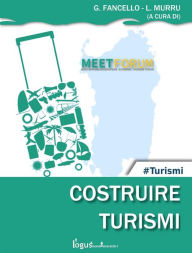 Title: Costruire Turismi: Meet Forum 2017, Author: Lucio Murru