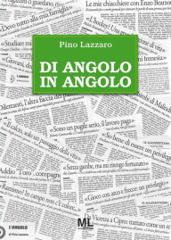 Title: Di angolo in angolo, Author: Pino Lazzaro