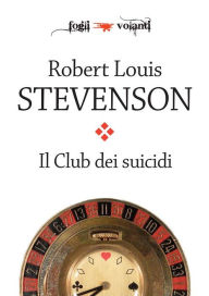 Title: Il Club dei suicidi, Author: Robert Louis Stevenson