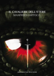 Title: Il cavaliere dell'etere, Author: Manfredi Cartocci