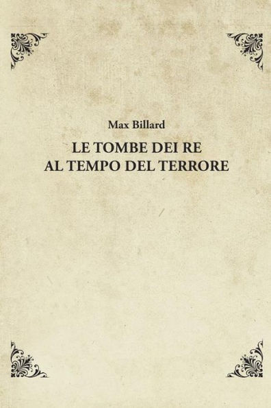 Le tombe dei re al tempo del Terrore