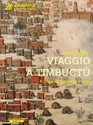 Title: Viaggio a Timbuctù, Author: René Caillié