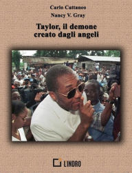 Title: Taylor, il demone creato dagli angeli-Prima Parte, Author: Carlo Cattaneo