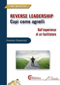 Title: Reverse Leadership: Capi come agnelli, Author: Antonio Genovesi