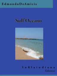 Title: Sull'Oceano, Author: Edmondo De Amicis