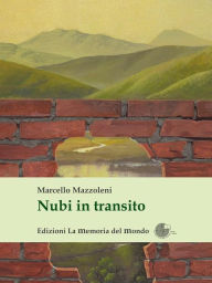 Title: Nubi in transito, Author: Marcello Mazzoleni