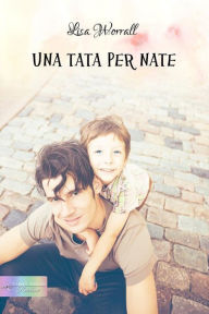 Title: Una tata per Nate, Author: Lisa Worrall