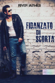 Title: Fidanzato di scorta, Author: River Jaymes