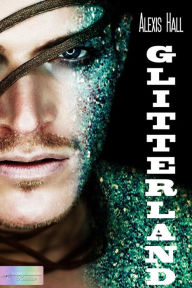 Title: Glitterland: (Edizione italiana), Author: Alexis Hall