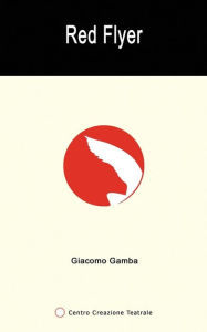 Title: Red Flyer, Author: Giacomo Gamba