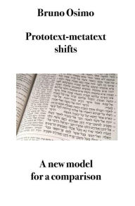 Title: Prototext-metatext translation shifts: A model with examples based on Bible translation, Author: Bruno Osimo