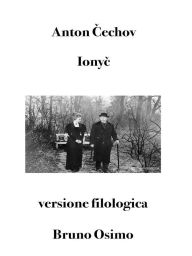 Title: Ionyc: versione filologica, Author: Anton Cechov