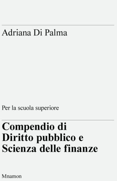 Compendio di Diritto pubblico e Scienza delle finanze
