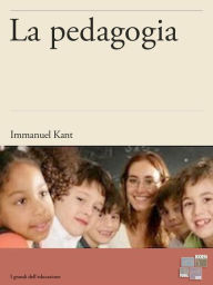 Title: La pedagogia, Author: Immanuel Kant