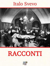 Title: Racconti, Author: Italo Svevo
