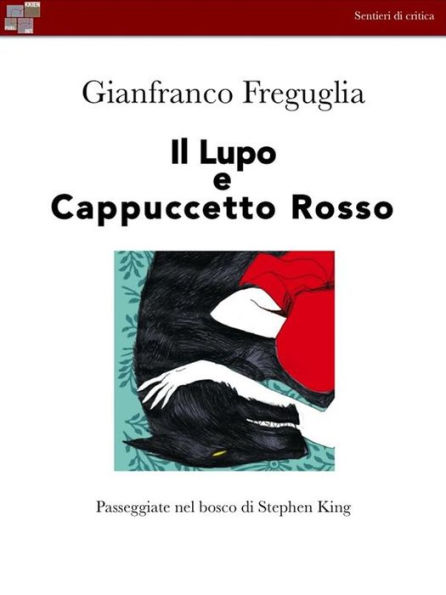 Il Lupo e Cappuccetto Rosso: Passeggiate nel bosco di Stephen King