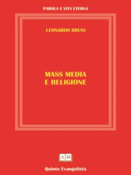 Title: Mass Media e Religione, Author: Leonardo Bruni