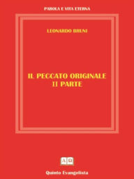 Title: Il Peccato Originale - II PARTE, Author: Leonardo Bruni