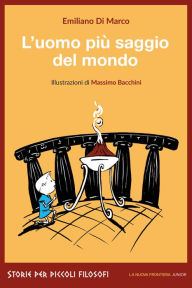 Title: L'uomo pi saggio del mondo, Author: Emiliano Di Marco