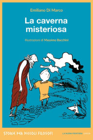 Title: La caverna misteriosa, Author: Emiliano Di Marco