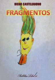 Title: Fragmentos, Author: Diego Castelbuono