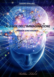 Title: La Legge della Immaginazione, Author: Sandro Spallino