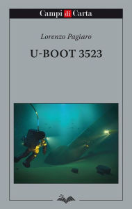 Title: U-Boot 3523, Author: Lorenzo Pagiaro