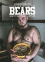 Cooking With The Bears: Healthy Recipes by Hairy Men