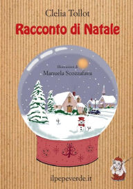 Title: Racconto di Natale, Author: Clelia Tollot