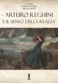 Title: Arturo Reghini e il senso della realtà, Author: Nicola Bizzi